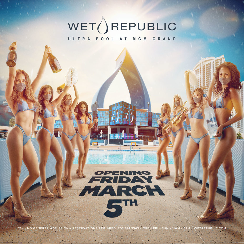 Wet Republic - Ultra Pool at MGM - Opening Friday, March 5th. 